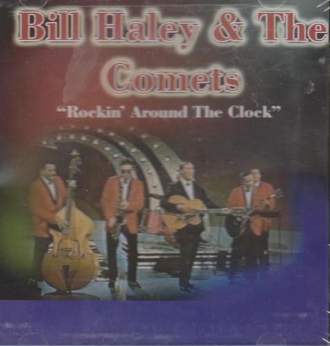 Bill & The Comets Haley/Rockin' Around The Clock